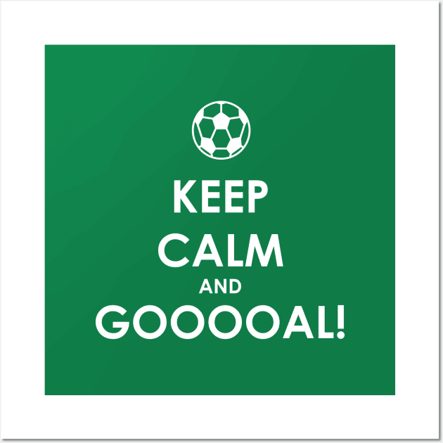 Keep Calm and Gooooal! Wall Art by DubyaTee